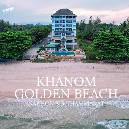 Khanom Golden Beach Hotel Esterno foto